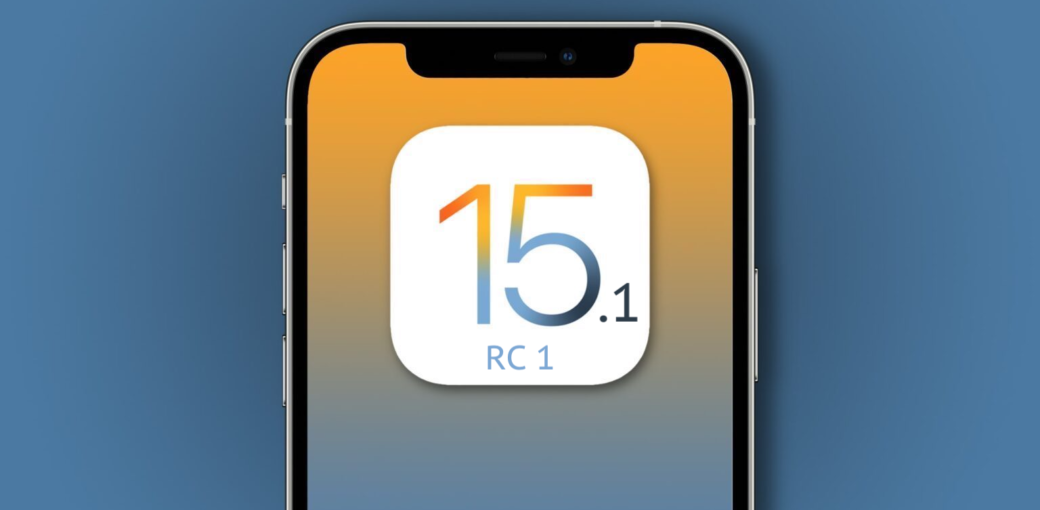 iOS 15.1 RC 1
